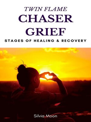 cover image of Twin Flame Chaser Grief Healing